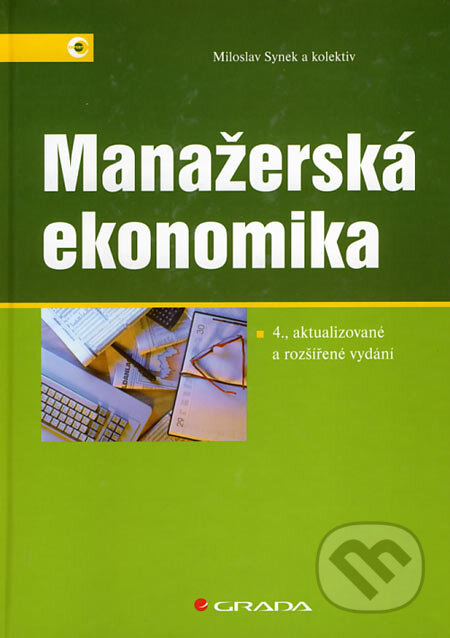 Manažerská ekonomika-Miloslav Synek a kolektiv