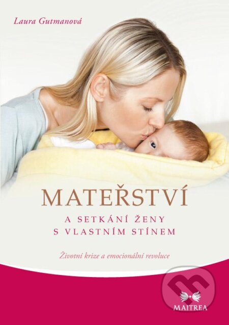 Mateřství a setkání ženy s vlastním stínem-Laura Gutmanová