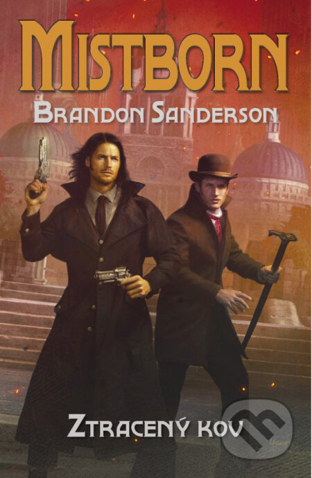 Mistborn: Ztracený kov-Brandon Sanderson