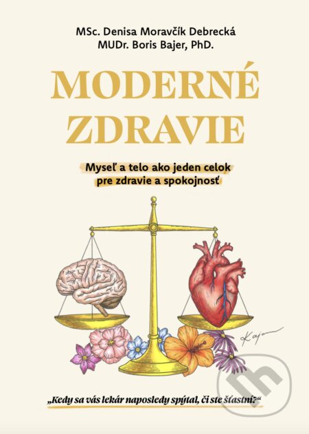 Moderné zdravie-Denisa Moravčík Debrecká a Boris Bajer