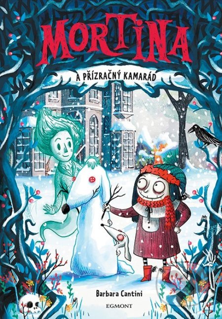 Mortina a přízračný kamarád-Barbara Cantini