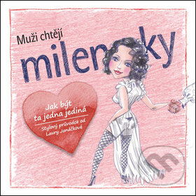 Muži chtějí milenky-Laura Janáčková