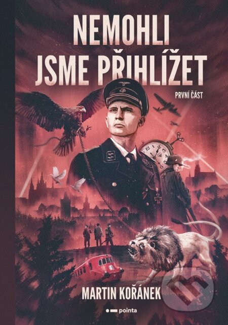 Nemohli jsme přihlížet - první část-Martin Kořánek