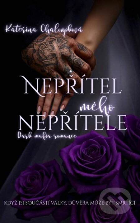 Nepřítel mého nepřítele-Kateřina Chaloupková