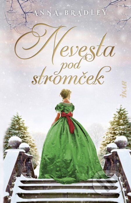 Nevesta pod stromček-Anna Bradley