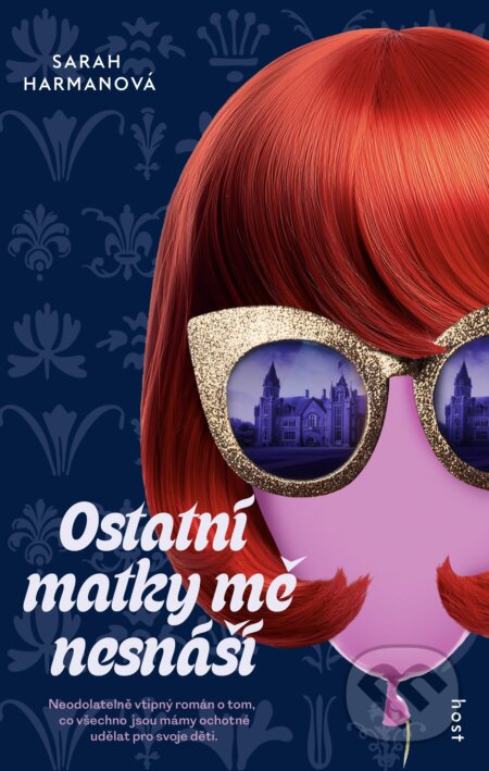 Ostatní matky mě nesnáší-Sarah Harman