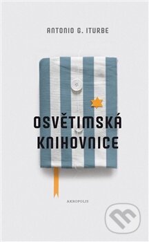 Osvětimská knihovnice-Antonio G. Iturbe