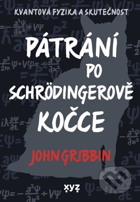Pátrání po Schrödingerově kočce-John Gribbin