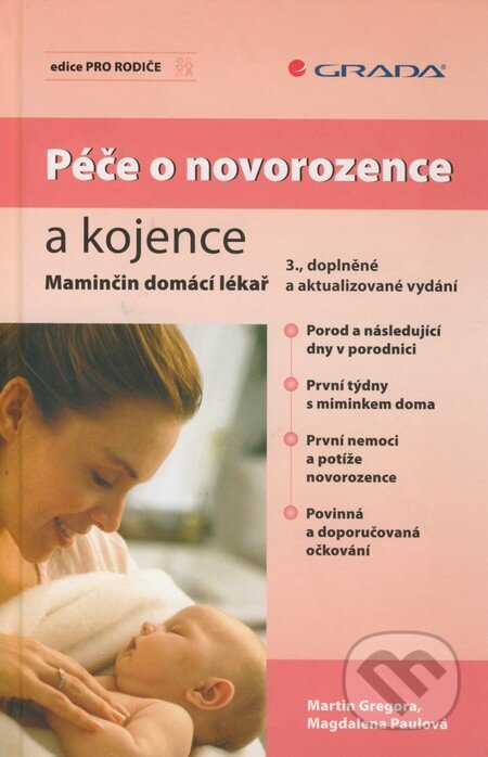 Péče o novorozence a kojence-Magdalena Paulová a Martin Gregora