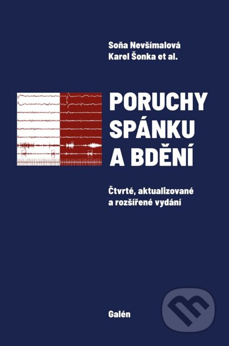 Poruchy spánku a bdění-Soňa Nevšímalová a Karel Šonka