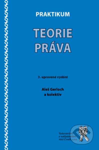Praktikum teorie práva-Aleš Gerloch