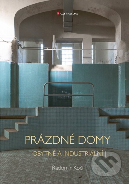 Prázdné domy - obytné a industriální-Radomír Kočí