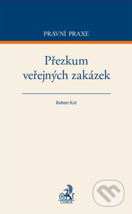 Přezkum veřejných zakázek-Robert Krč