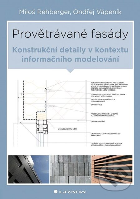 Provětrávané fasády-Miloš Rehberger a Ondřej Vápeník