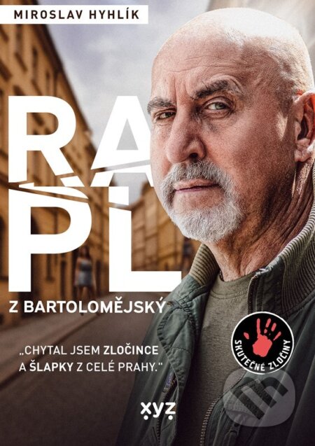 Rapl z Bartolomějský-Miroslav Hyhlík