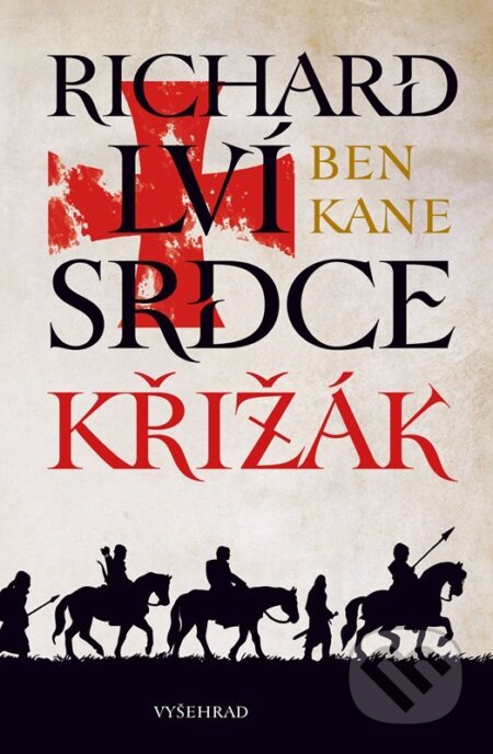 Richard Lví srdce: Křižák-Ben Kane