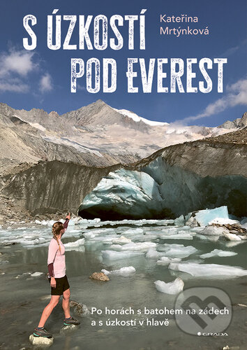 S úzkostí pod Everest-Kateřina Mrtýnková
