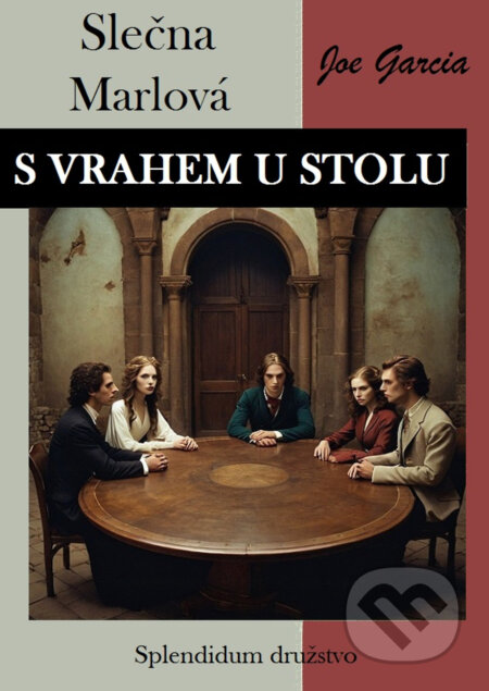 S vrahem u stolu: Slečna Marlová-Joe Garcia