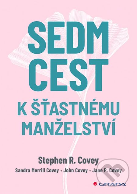Sedm cest k šťastnému manželství-Stephen R. Covey