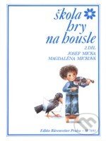 Škola hry na housle II-Josef Micka a Magdaléna Micková
