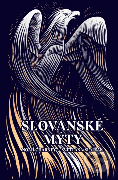 Slovanské mýty-Noah Charney a Svetlana Slapšak