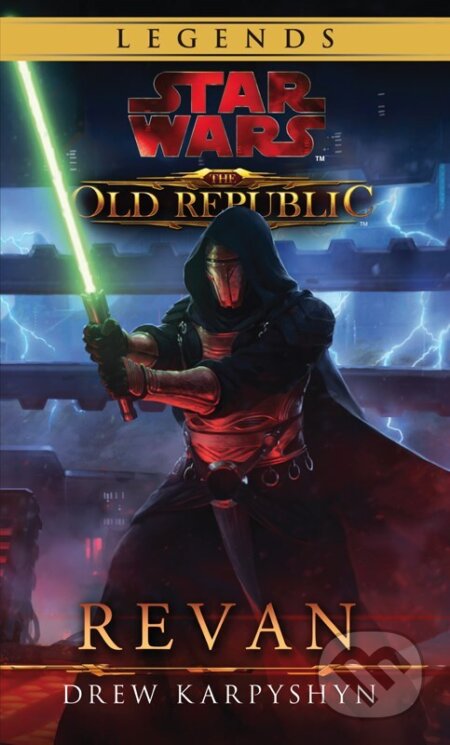 Star Wars: Legends - The Old Republic: Revan-Drew Karpyshyn
