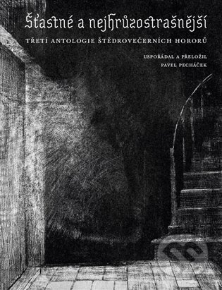 Šťastné a nejhrůzostrašnější-