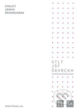 Století Josefa Škvoreckého-