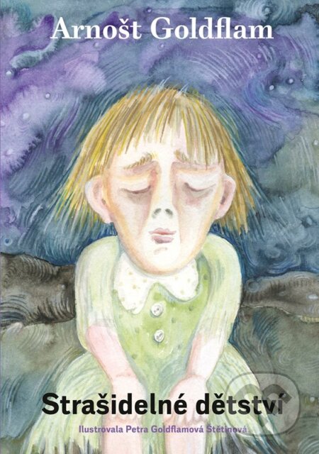 Strašidelné dětství-Arnošt Goldflam