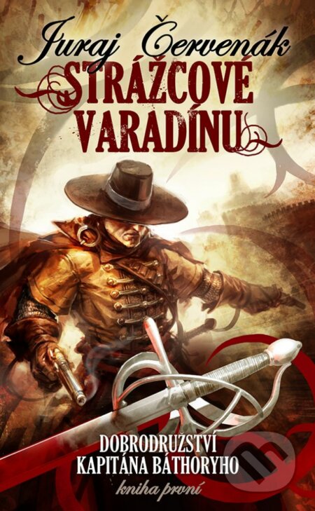 Strážcové Varadínu-Juraj Červenák