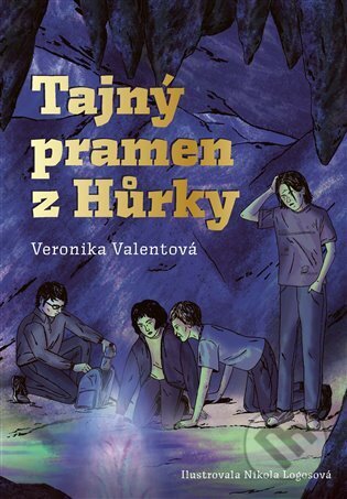 Tajný pramen z Hůrky-Veronika Valentová