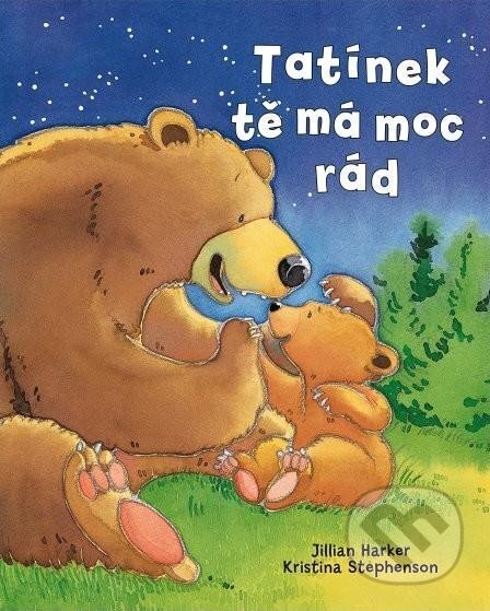 Tatínek tě má moc rád-Jilian Harker a Kristina Stephenson