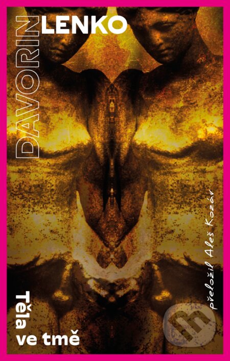 Těla ve tmě-Davorin Lenko