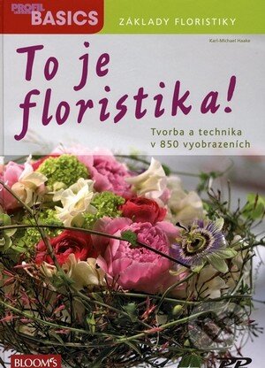 To je floristika!-Karl-Michael Haake