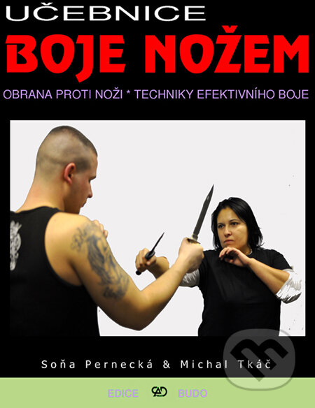 Učebnice boje nožem-Michal Tkáč a Soňa Pernecká