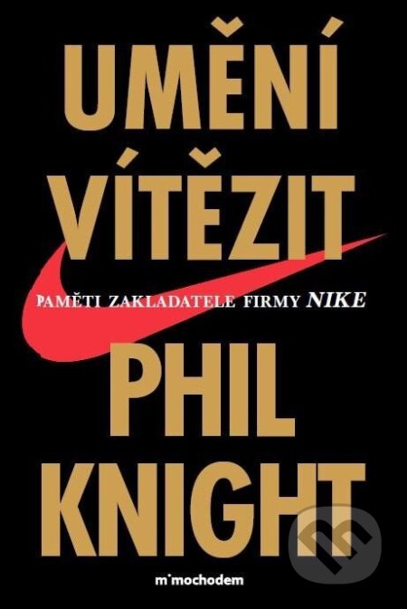 Umění vítězit-Phil Knight