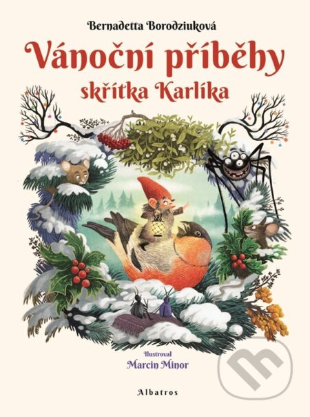 Vánoční příběhy skřítka Karlíka-Bernadetta Borodziuk