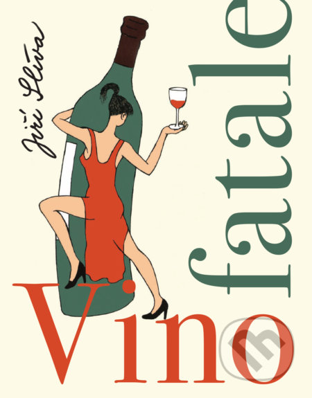 Vino fatale-Jiří Slíva