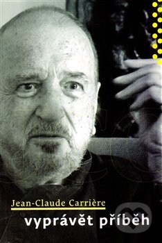 Vyprávět příběh-Jean-Claude Carriere