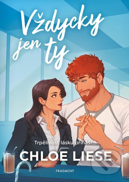 Vždycky jen ty-Chloe Liese