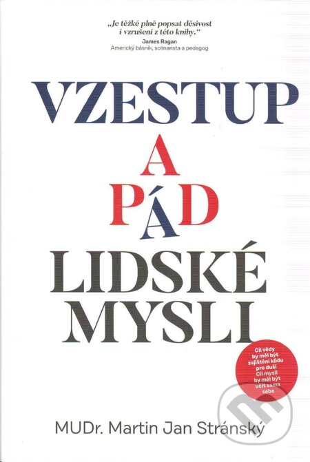 Vzestup a pád lidské mysli-Martin Jan Stránský