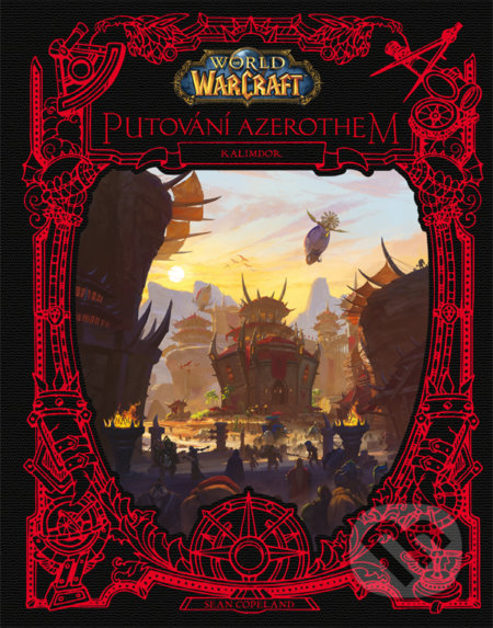 World of Warcraft: Putování Azerothem-Sean Copeland