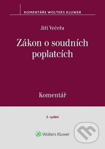 Zákon o soudních poplatcích - Komentář-Jiří Večeřa