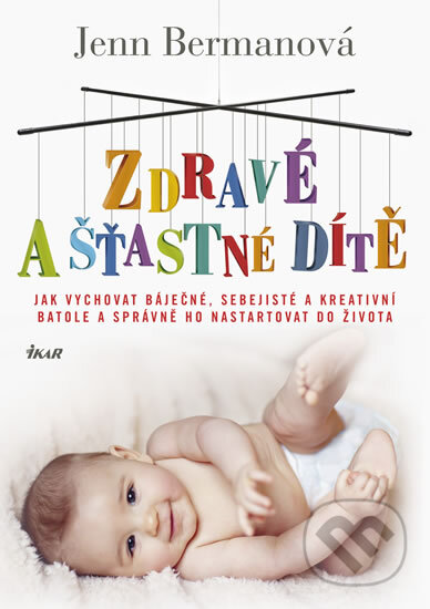 Zdravé a šťastné dítě-Jenn Bermanová