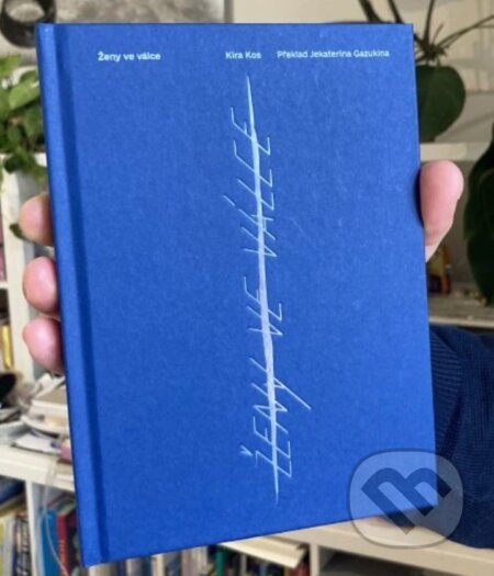 Ženy ve válce-Tania Kostina