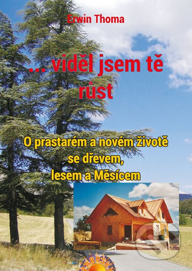 ...viděl jsem tě růst-Erwin Thoma
