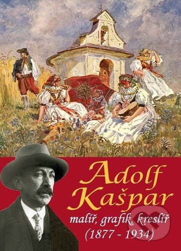 Adolf Kašpar - malíř