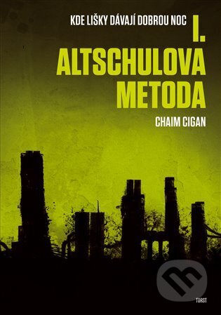 Altschulova metoda-Chaim Cigan