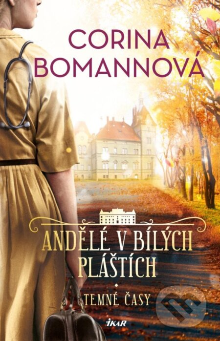 Andělé v bílých pláštích: Temné časy-Corina Bomann