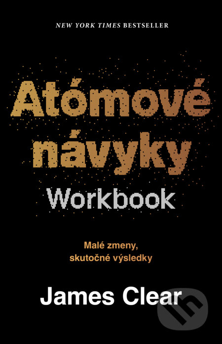 Atómové návyky: Workbook-James Clear
